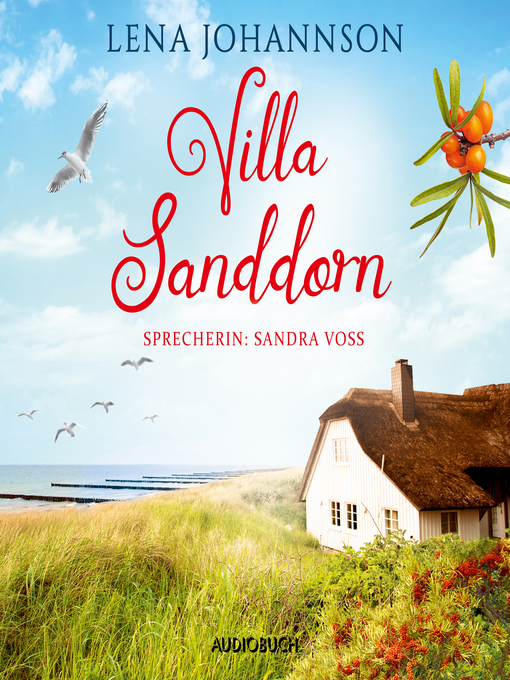 Title details for Villa Sanddorn (ungekürzt) by Lena Johannson - Available